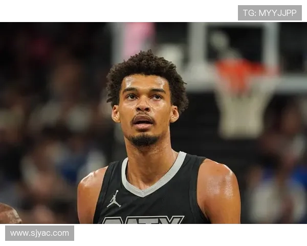 文班亚马新赛季表现惊艳场均20分10篮板3盖帽成为最佳新秀热门人选